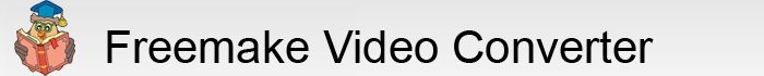 Freemake Video Converter